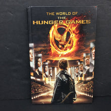 Load image into Gallery viewer, The World of the Hunger Games (The Hunger Games) (Kate Egan / Suzanne Collins) -series hardcover
