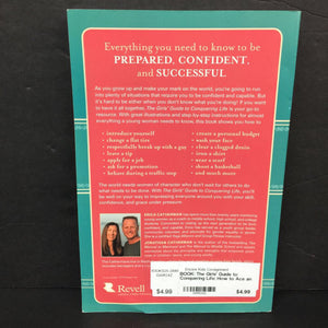 The Girls' Guide to Conquering Life: How to Ace an Interview, Change a Tire, Talk to a Guy & 97 Other Skills You Need to Thrive (Erica & Jonathan Catherman) -inspirational paperback