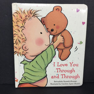 I Love You Through and Through (Bernadette Rossetti-Shustak) -board