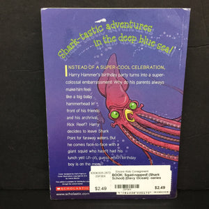 Squid-napped! (Shark School) (Davy Ocean) -series paperback