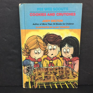 Cookies and Crutches (Judy Delton) (Pee Wee Scouts) -series hardcover