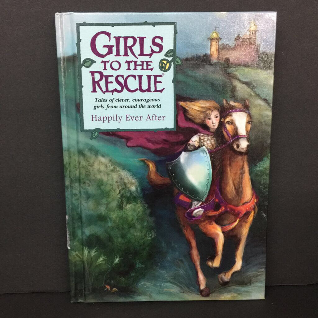 Happily Ever After (Girls to the Rescue) (Bruce Lansky) -series hardcover
