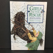 Load image into Gallery viewer, Hidden Courage (Girls to the Rescue) (Bruce Lansky) -series hardcover

