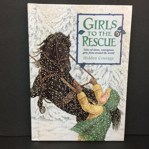 Hidden Courage (Girls to the Rescue) (Bruce Lansky) -series hardcover