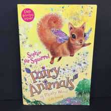 Load image into Gallery viewer, Sophie the Squirrel (Fairy Animals of Misty Wood) (Lily Small) -series paperback
