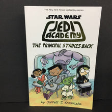 Load image into Gallery viewer, The Principal Strikes Back (Star Wars Jedi Academy) (Jarret J, Krosoczka) -character series paperback

