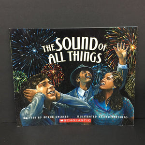 The Sound of All Things (Myron Uhlberg) -paperback