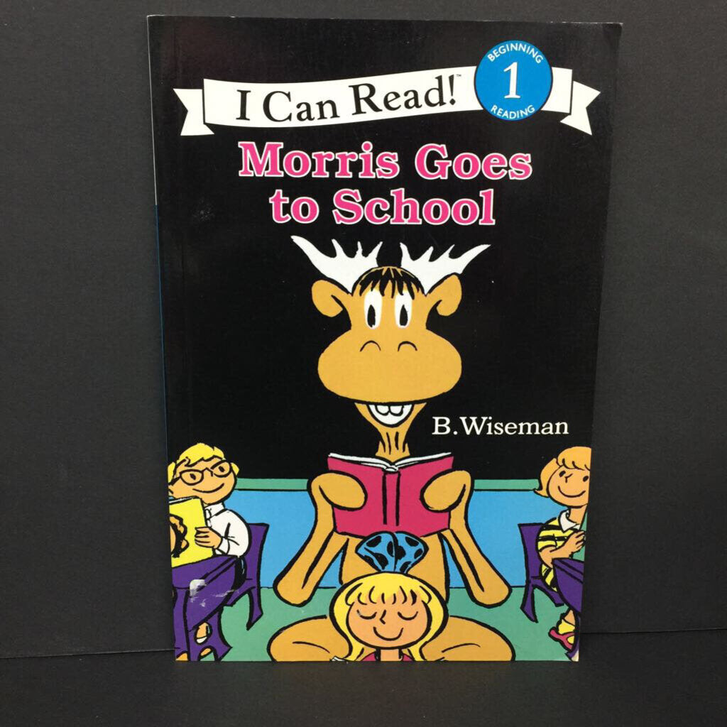 Morris Goes to School (I Can Read Level 1) (B. Wiseman) (Elementary School) -character reader paperback