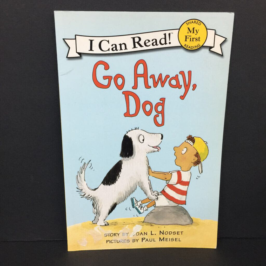 Go Away, Dog (My First I Can Read) (Joan L. Nodset) -reader paperback