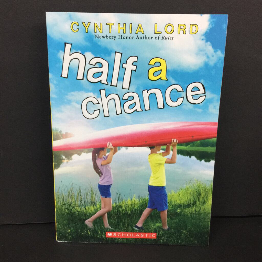 Half a Chance (Cynthia Lord) -chapter paperback