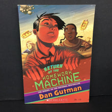 Load image into Gallery viewer, Return of the Homework Machine (Dan Gutman) -series paperback
