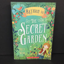 Load image into Gallery viewer, Return to The Secret Garden (Holly Webb) -chapter paperback
