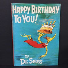 Load image into Gallery viewer, Happy Birthday to You! -dr. seuss hardcover

