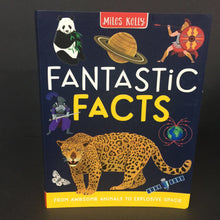 Load image into Gallery viewer, Fantastic Facts: From Awesome Animals to Explosive Space (Miles Kelly) (Facts) -educational paperback
