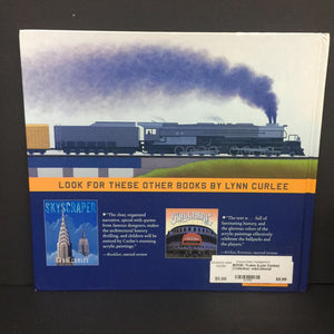 Trains (Lynn Curlee) (Vehicles) -educational hardcover
