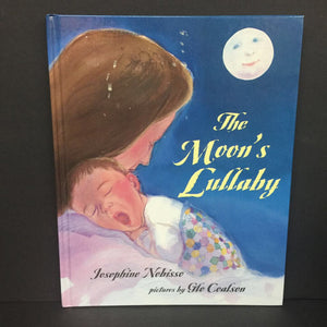The Moon's Lullaby (Josephine Nobisso) -hardcover