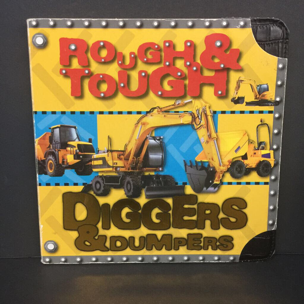 Rough & Tough Diggers & Dumpers (Vehicles) -educational board