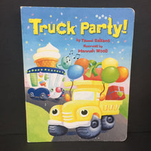 Load image into Gallery viewer, Truck Party! (Tammi Salzano) -board
