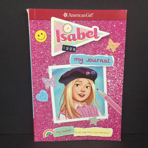 Isabel: My Journal 1999 (American Girl) (Isabel & Julia Devillers) -series paperback