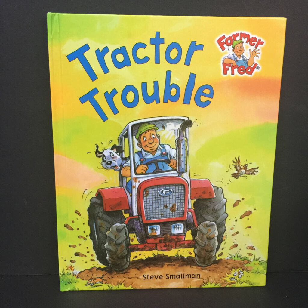Tractor Trouble (Farmer Fred) (Steve Smallman) -hardcover