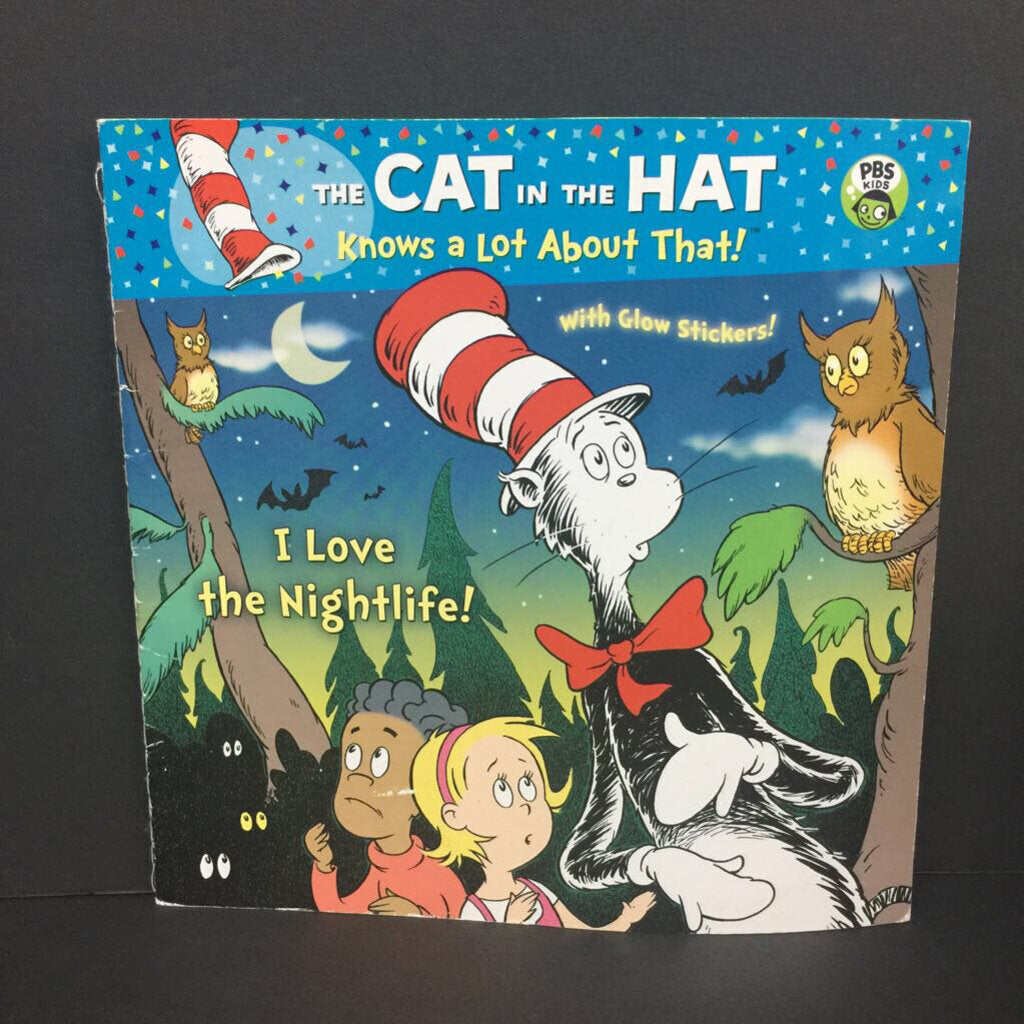I Love the Nightlife! (The Cat in the Hat Knows a Lot About That!-character dr. seuss paperback
