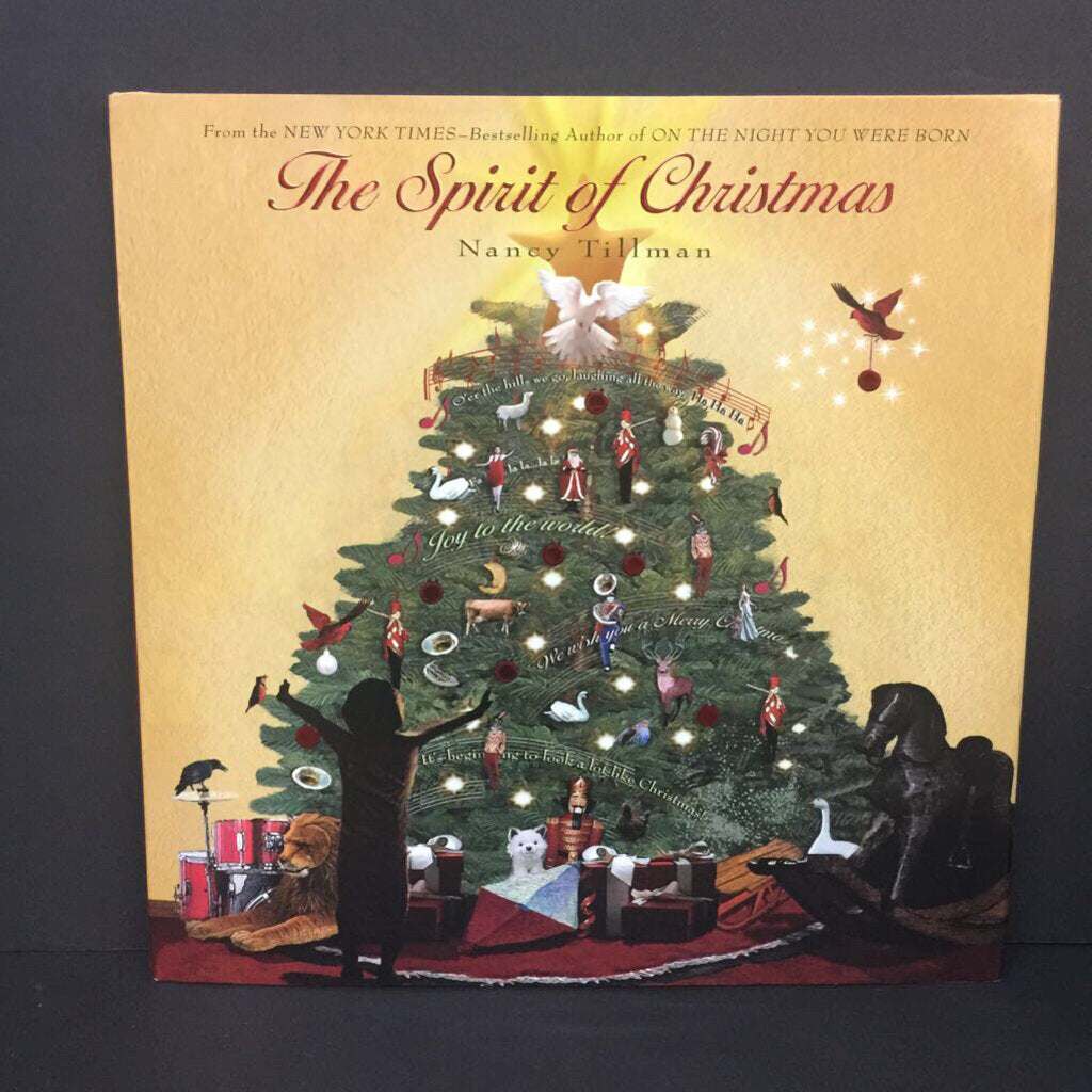 The Spirit of Christmas (Nancy Tillman) (Season: Winter, Holiday) -hardcover