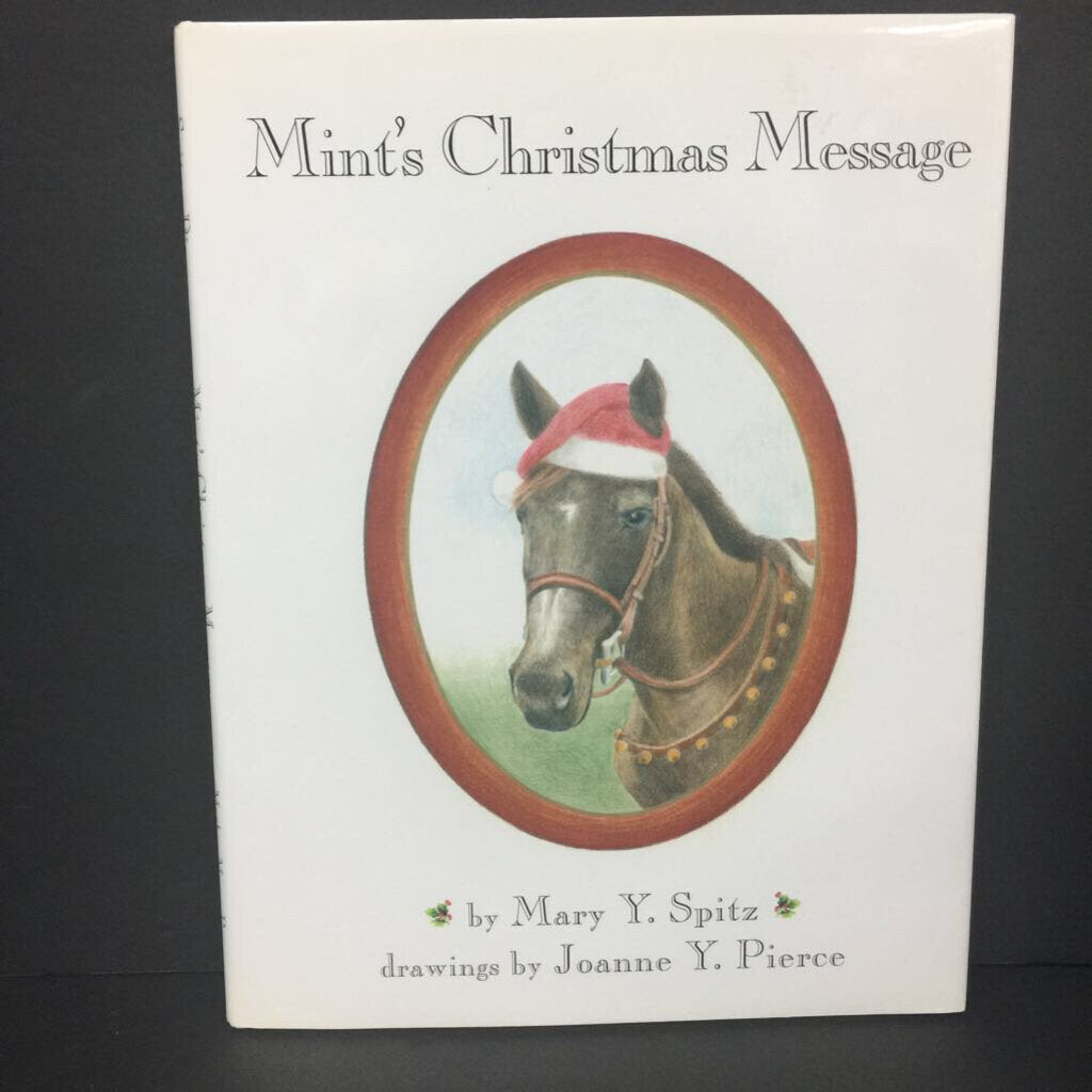 Mint's Christmas Message (Mary Y. Spitz) (Season: Winter, Holiday) -hardcover