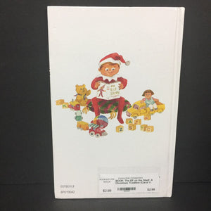 The Elf on the Shelf: A Christmas Tradition (Carol V. Aebersold & Chanda A. Bell) -hardcover