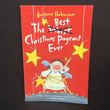 Load image into Gallery viewer, The Best Christmas Pageant Ever (Barbara Robinson) (The Herdmans) (Season: Winter; Holiday: Christmas) -series paperback
