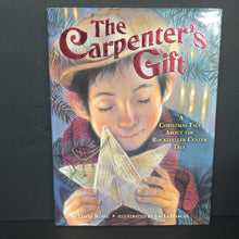 Load image into Gallery viewer, The Carpenter&#39;s Gift: A Christmas Tale About the Rockefeller Center Tree (David Rubel) (Season: Winter, Holiday) -hardcover
