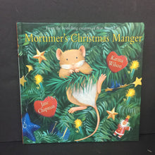 Load image into Gallery viewer, Mortimer&#39;s Christmas Manger (Karma Wilson &amp; Jane Chapman) (Season: Winter, Holiday) -hardcover
