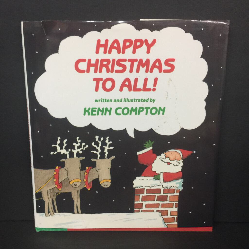 Happy Christmas to All! (Kenn Compton) (Season: Winter, Holiday) -hardcover
