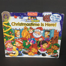 Load image into Gallery viewer, Christmastime Is Here! (Fisher Price Little People) (Lift-the-Flap) (Season: Winter, Holiday: Christmas) -board
