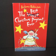 Load image into Gallery viewer, The Best Christmas Pageant Ever (Barbara Robinson) (The Herdmans) (Season: Winter; Holiday: Christmas) -series paperback
