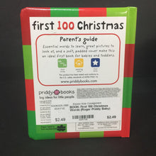 Load image into Gallery viewer, First 100 Christmas Words (Roger Priddy Baby) (Season: Winter, Holiday: Christmas) -board
