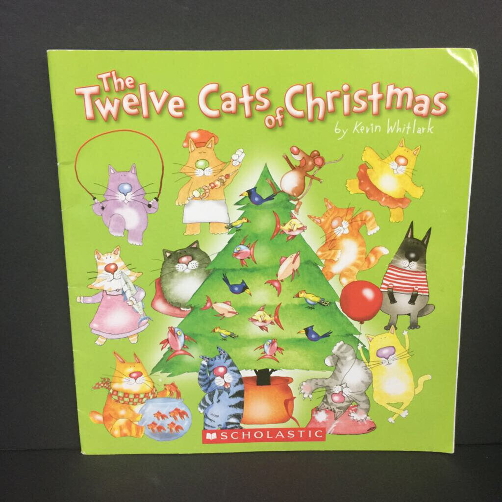 The Twelve Cats of Christmas (Kevin Whitlark) (Season: Winter, Holiday: Christmas) -paperback
