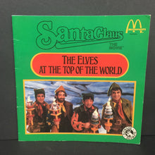 Load image into Gallery viewer, The Elves at the Top of the World (Santa Claus The Movie) (Season: Winter, Holiday: Christmas) -paperback

