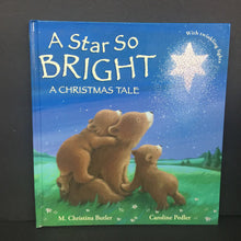 Load image into Gallery viewer, A Star So Bright: A Christmas Tale (M. Christina Butler) (Season: Winter, Holiday) -hardcover
