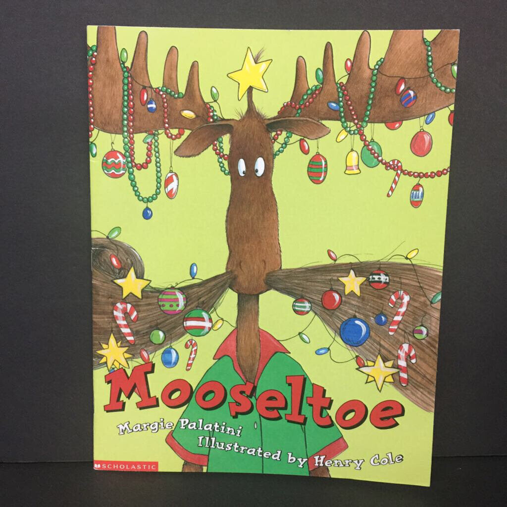 Mooseltoe (Margie Palatini) (Season: Winter, Holiday: Christmas) -paperback