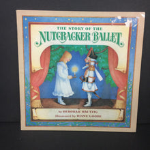Load image into Gallery viewer, The Story of the Nutcracker Ballet (Deborah Hautzig) (Season: Winter, Holiday: Christmas) -paperback
