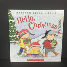 Load image into Gallery viewer, Hello, Christmas (Maryann Cocca-Leffler) (Season: Winter, Holiday) -paperback
