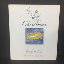 Load image into Gallery viewer, The True Night Before Christmas (Timothy Penland) (Season: Winter, Holiday) -hardcover
