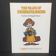 Load image into Gallery viewer, The Value of Understanding: The Story of Margaret Mead (ValueTale - Vintage Collectible 1979) (Spencer Johnson) (Notable Person) -educational hardcover
