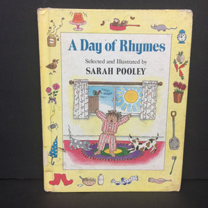 A Day of Rhymes (Sarah Pooley) (Nursery Rhymes) -hardcover