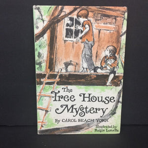The Tree House Mystery (Carol Beach York) -chapter hardcover