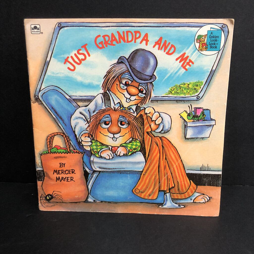Just Grandpa and Me (Mercer Mayer) (Little Critter) -character paperback