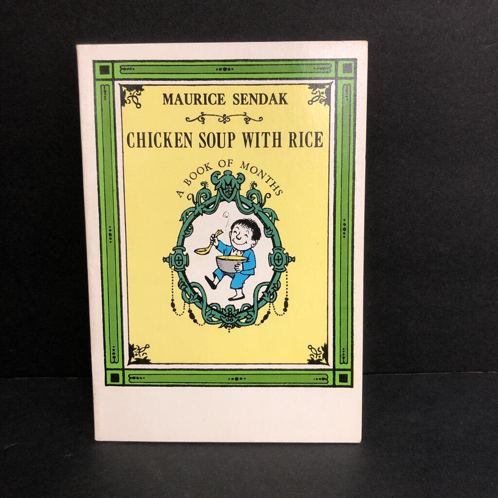 Chicken Soup with Rice: A Book of Months (Maurice Sendak) (Poetry) -paperback