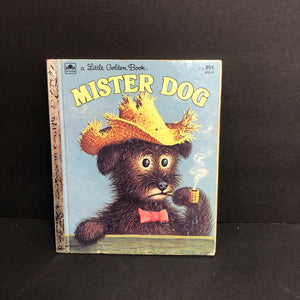 Mister Dog: The Dog Who Belonged To Himself (Golden Book) (Margaret Wise Brown) -hardcover