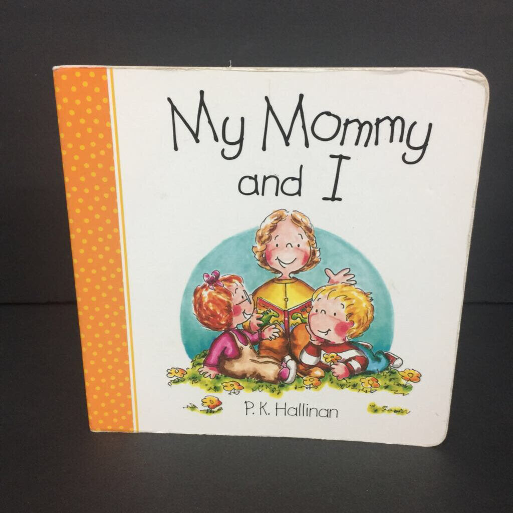 My Mommy and I (P.K. Hallinan) (Family) -board