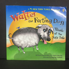 Load image into Gallery viewer, Walter the Farting Dog: Trouble at the Yard Sale (William Kotzwinkle &amp; Glenn Murray) -paperback
